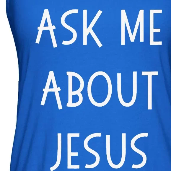 Ask Me About Jesus Spread The Gospel Pastor Ladies Essential Flowy Tank