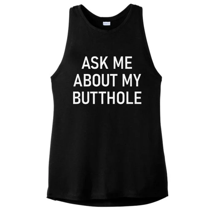 Ask Me About My Butthole Funny Jokes Sarcastic Ladies Tri-Blend Wicking Tank