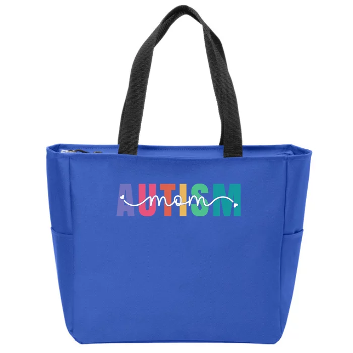 Autism Mom Autism Awareness For Mama Neuro Diverse Gift Zip Tote Bag