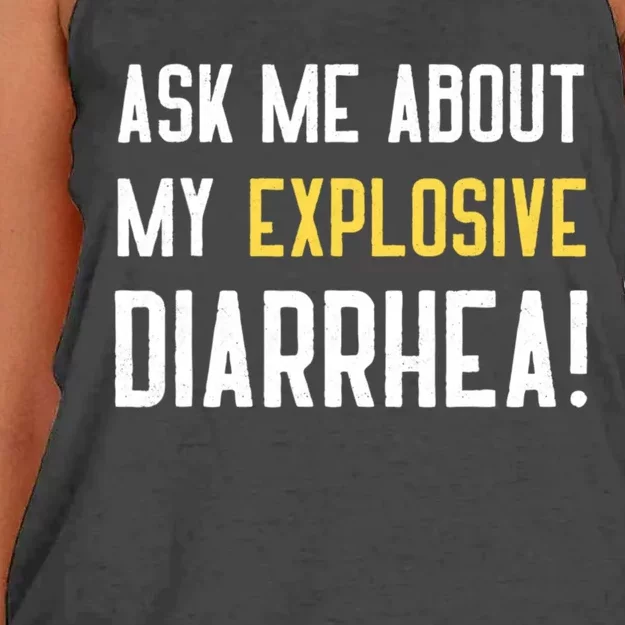 Ask Me About My Explosive Diarrhea Funny Women's Knotted Racerback Tank