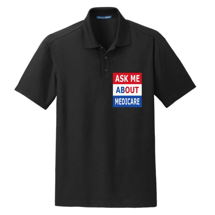 Ask Me About Medicare Insurance Agent Broker Dry Zone Grid Performance Polo