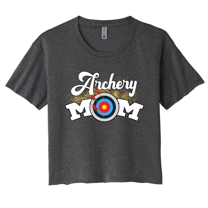 Archery Mom Archer Bow Arrow Mother's Day Sports Lover Gift Women's Crop Top Tee