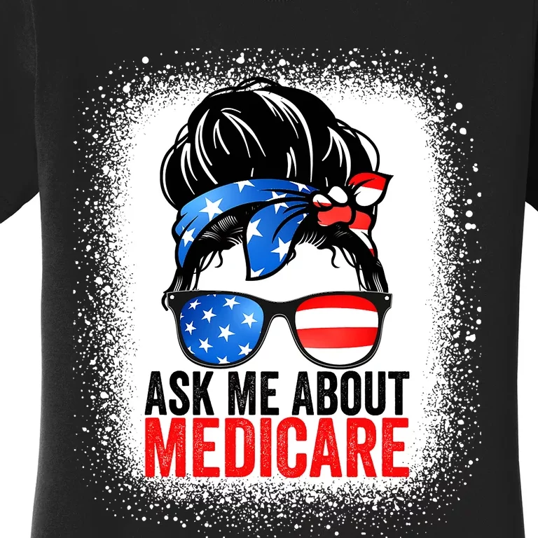 Ask Me About Medicare Insurance Agent Broker Sales Marketing Women's T-Shirt