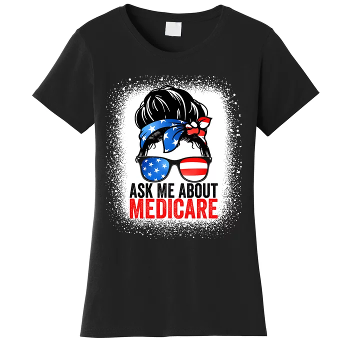 Ask Me About Medicare Insurance Agent Broker Sales Marketing Women's T-Shirt