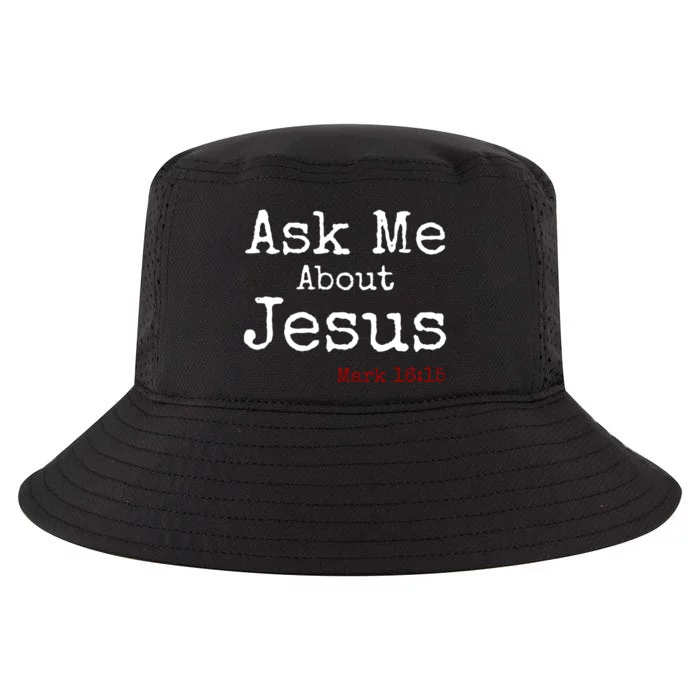 Ask Me About Jesus Cool Comfort Performance Bucket Hat