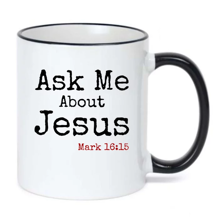 Ask Me About Jesus Black Color Changing Mug