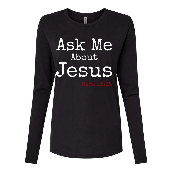 Ask Me About Jesus Womens Cotton Relaxed Long Sleeve T-Shirt