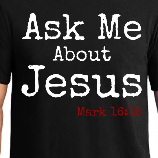 Ask Me About Jesus Pajama Set