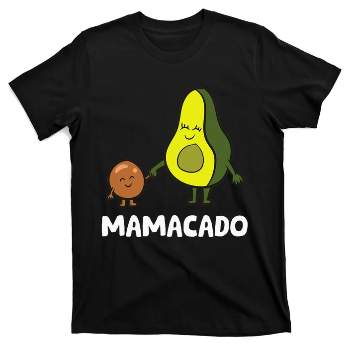 Avocado Mama Avocado Mom Funny Avocado Mamacado T-Shirt