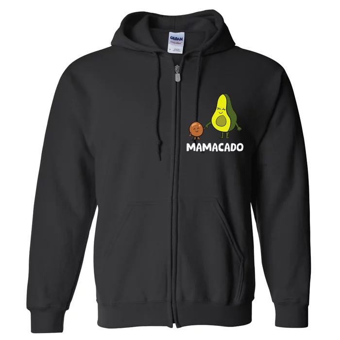 Avocado Mama Avocado Mom Funny Avocado Mamacado Full Zip Hoodie