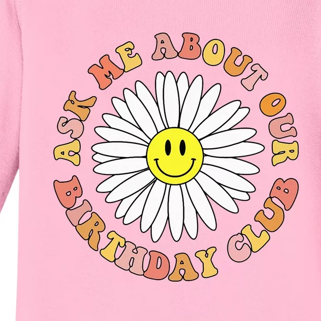 Ask Me About Our Birthday Club Neonatal Nurse NICU PICU Baby Long Sleeve Bodysuit