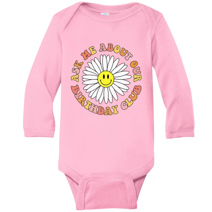 Ask Me About Our Birthday Club Neonatal Nurse NICU PICU Baby Long Sleeve Bodysuit