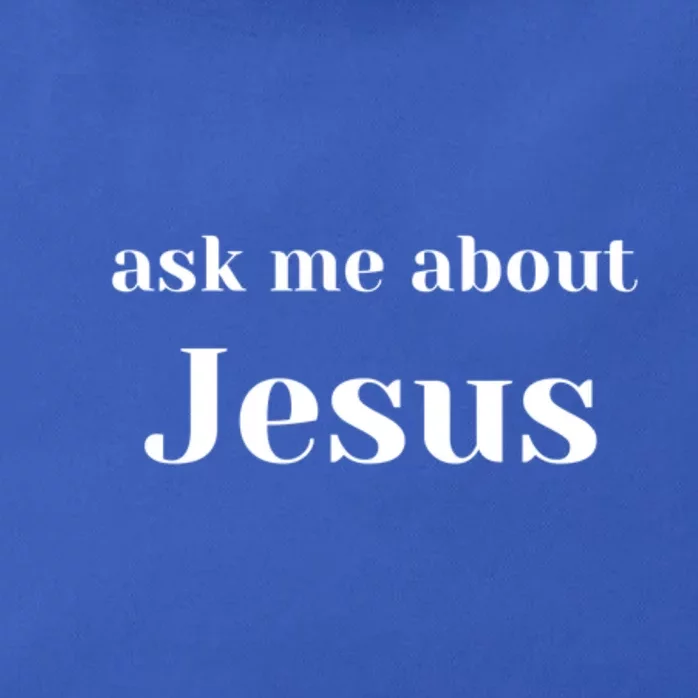 Ask Me About Jesus Zip Tote Bag