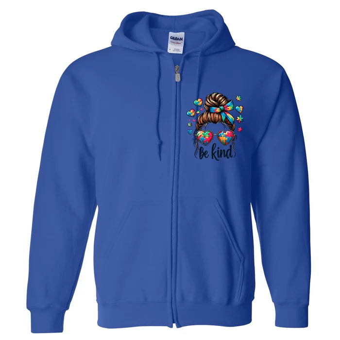 Autism Mom Awareness Be Kind Gift Full Zip Hoodie