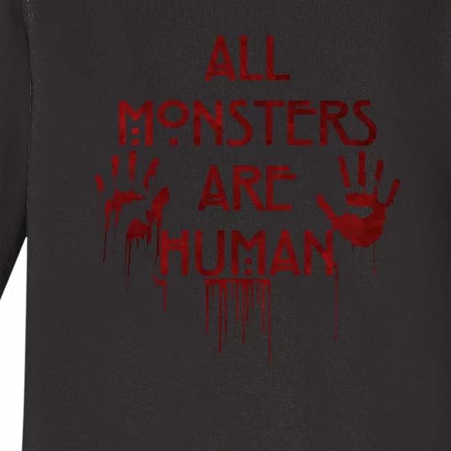 All Monsters Are Human Baby Long Sleeve Bodysuit