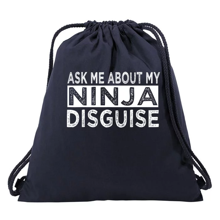 Ask Me About My Ninja Disguise Karate Funny Saying Vintage Drawstring Bag