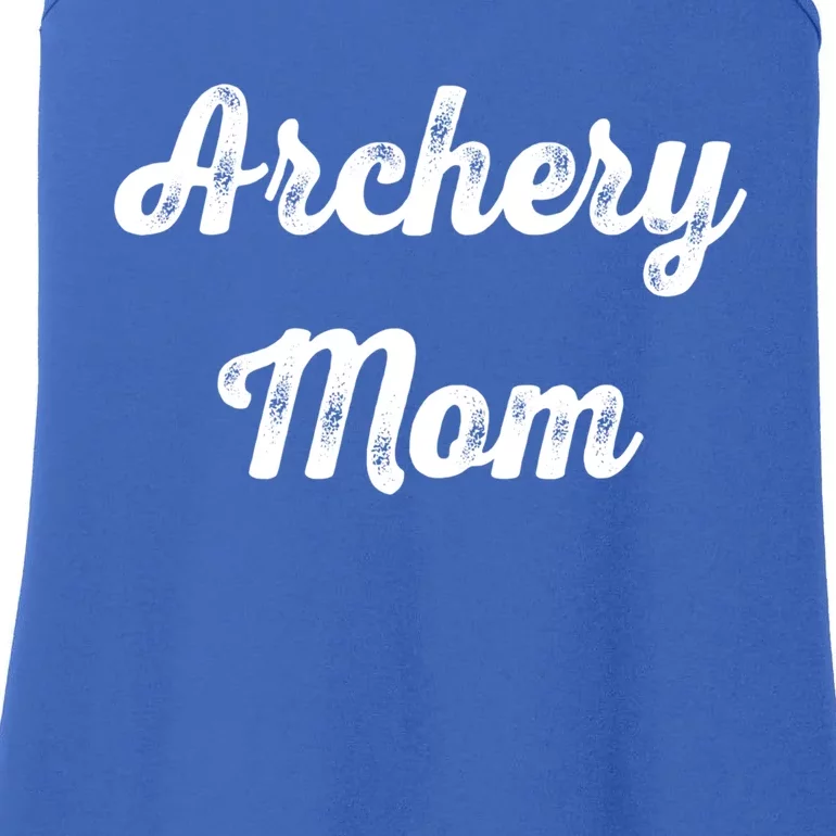 Archery Mom Archery Sport Lovers Gift Mom Mothers Day Cool Gift Ladies Essential Tank