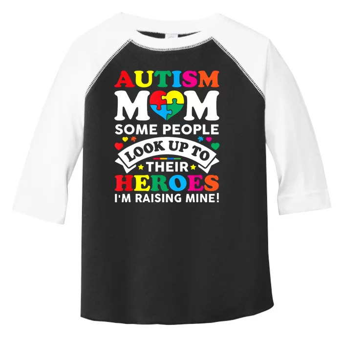 Autism Mom Autism Awareness Love Raising A Hero Advocate Toddler Fine Jersey T-Shirt