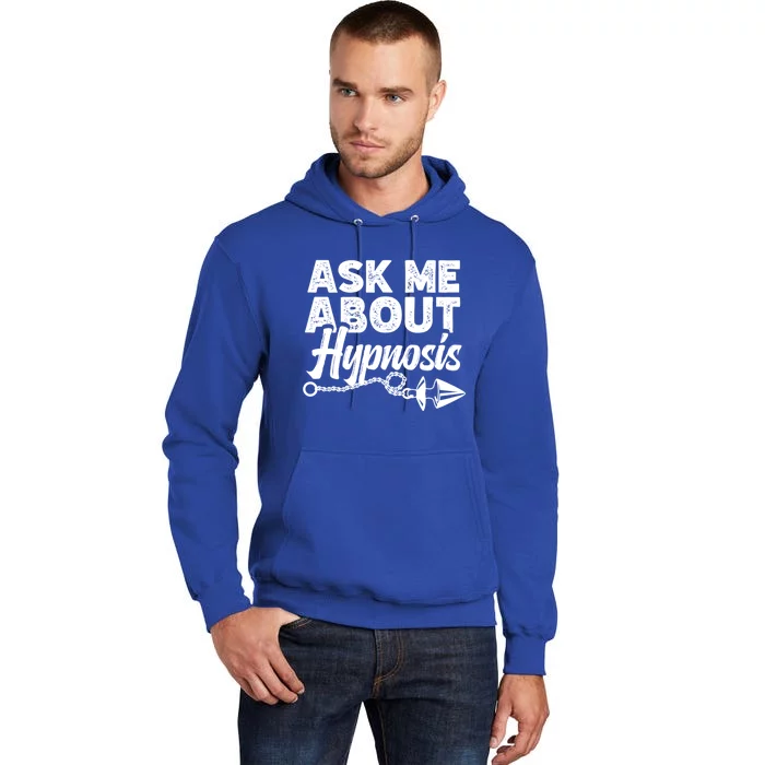 Ask Me About Hypnosis Hypnotic Illusion Hypnosis Gift Tall Hoodie