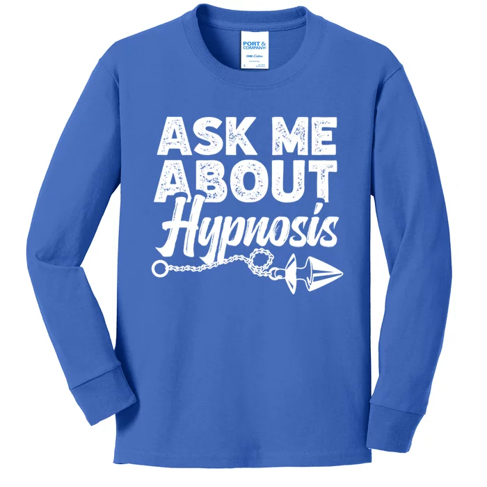 Ask Me About Hypnosis Hypnotic Illusion Hypnosis Gift Kids Long Sleeve Shirt