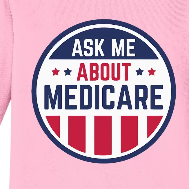 Ask Me About Medicare Medicare Info Design Ask Me About Baby Long Sleeve Bodysuit