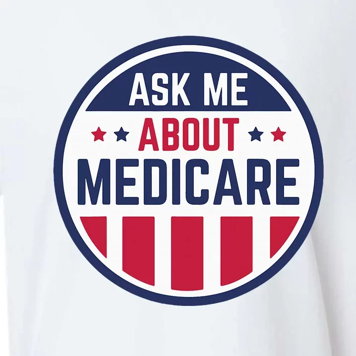 Ask Me About Medicare Medicare Info Design Ask Me About Sueded Cloud Jersey T-Shirt