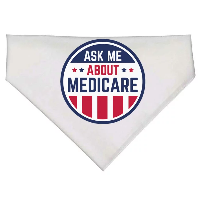 Ask Me About Medicare Medicare Info Design Ask Me About USA-Made Doggie Bandana