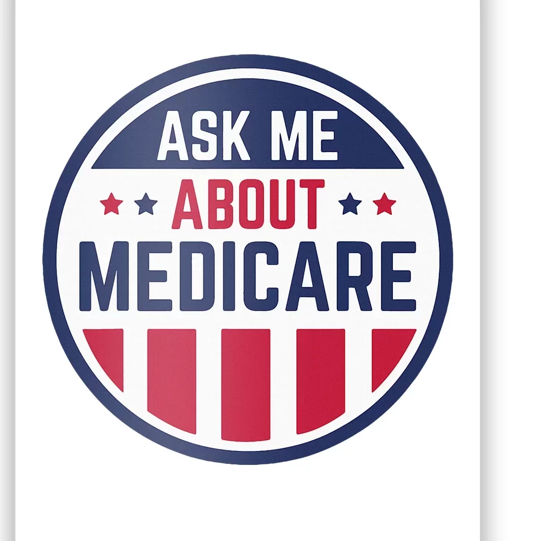 Ask Me About Medicare Medicare Info Design Ask Me About Poster