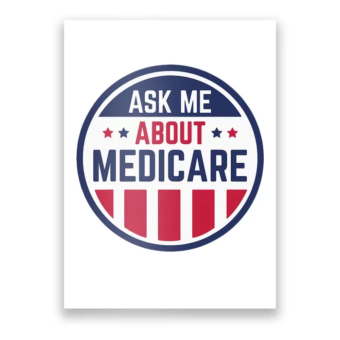 Ask Me About Medicare Medicare Info Design Ask Me About Poster