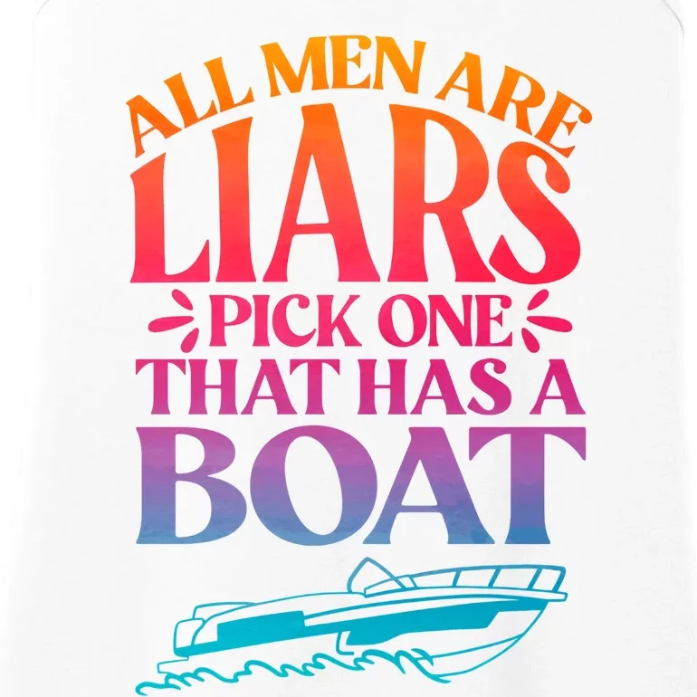 All Men Are Liars Pick One That Has A Boat Trip Family Vacation Trip Ladies Essential Tank