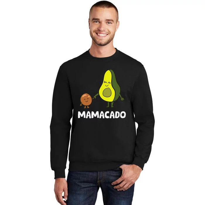 Avocado Mama Avocado Mom Funny Avocado Mamacado Tall Sweatshirt