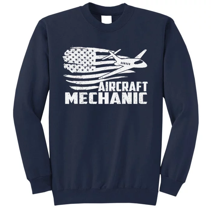 Aircraft Mechanic Aviation Airplane Maintenance Engineer Tall Sweatshirt