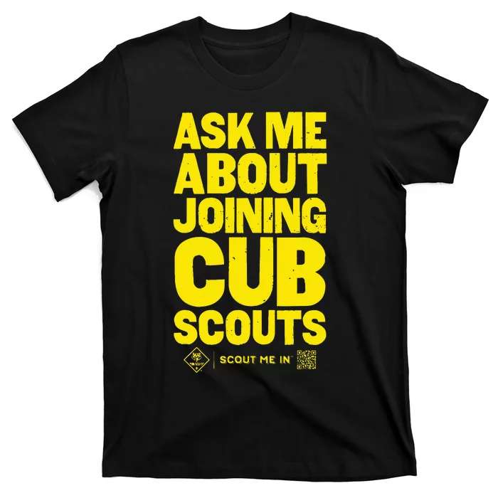 Ask Me About Joining Cub Scouts T-Shirt