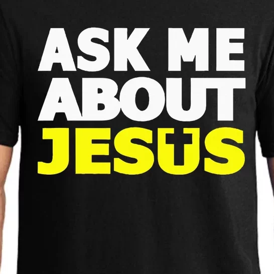 Ask Me About Jesus Religious Christian Gift Pajama Set