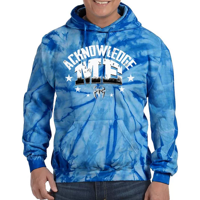 Acknowledge Me Tie Dye Hoodie