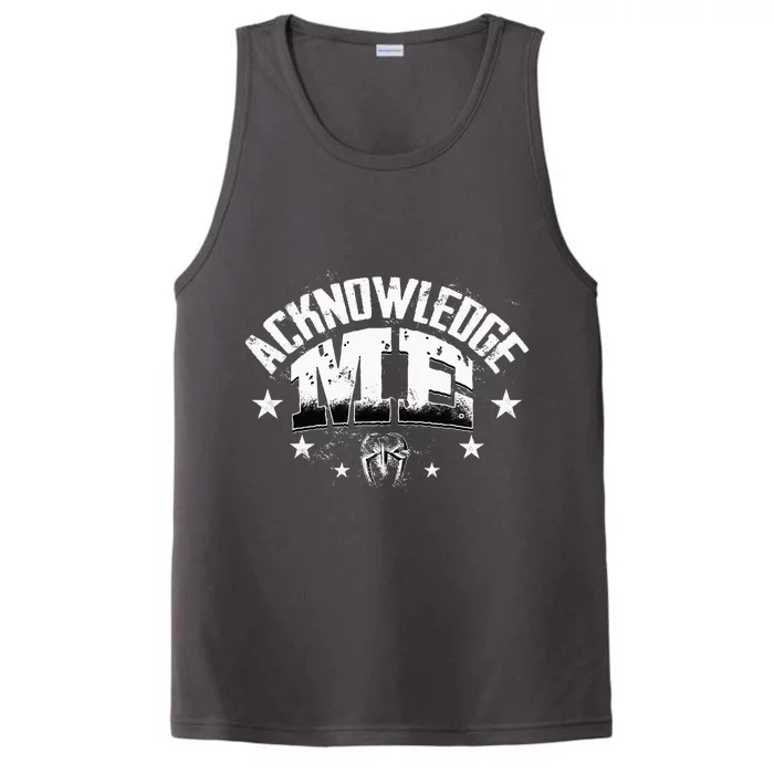 Acknowledge Me Performance Tank