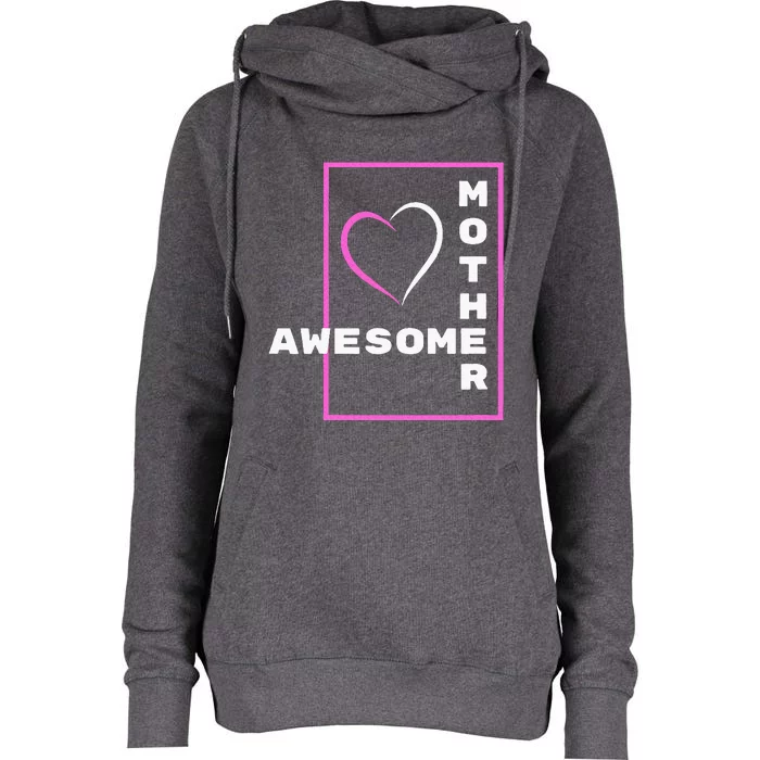 Awesome Mother Womens Funnel Neck Pullover Hood