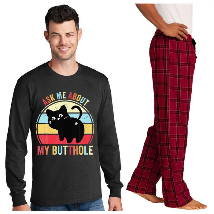 Ask Me About My Butthole Funny Cat Butt Long Sleeve Pajama Set