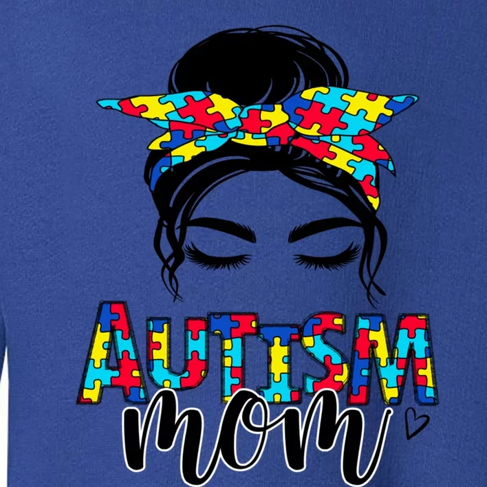 Autism Mom Autism Awareness Autism Mother Support Great Gift Toddler Sweatshirt