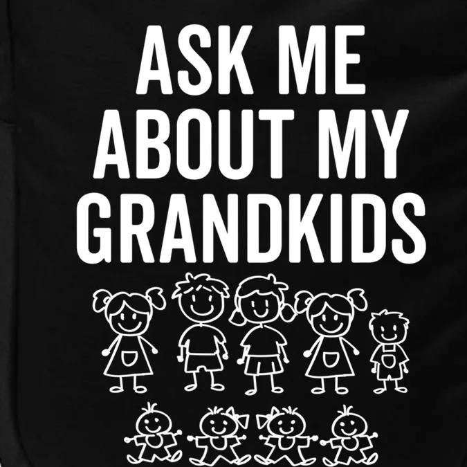 Ask Me About My Grand For Grandparent With Grand Gift Impact Tech Backpack