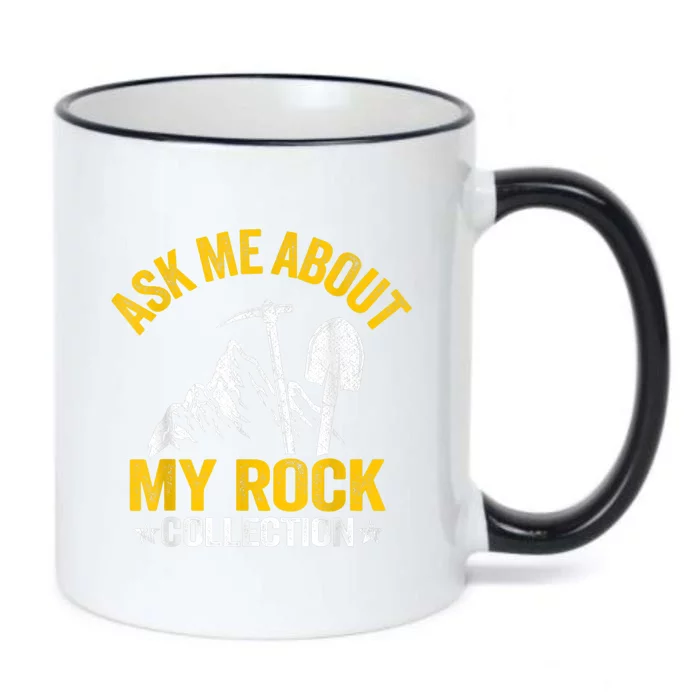 Ask Me About My Rock Collection Collector Jokes Geologist Black Color Changing Mug