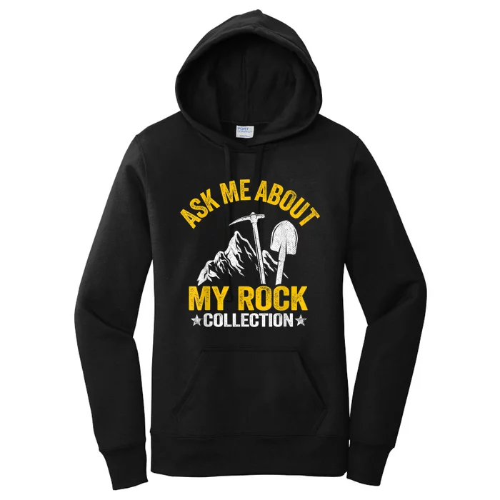 Ask Me About My Rock Collection Collector Jokes Geologist Women's Pullover Hoodie