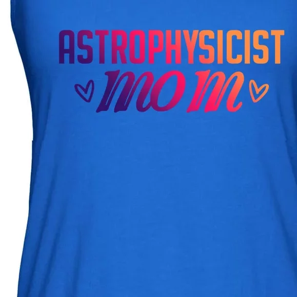 Astrophysicist Mom Astrophysics Watching Planets Telescope Gift Ladies Essential Flowy Tank