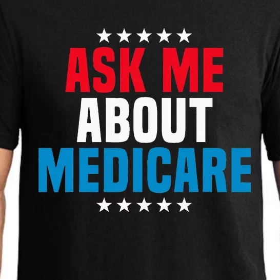 Ask Me About Medicare Health Insurance Consultant Pajama Set