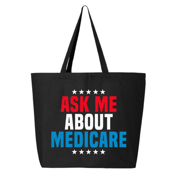 Ask Me About Medicare Health Insurance Consultant 25L Jumbo Tote