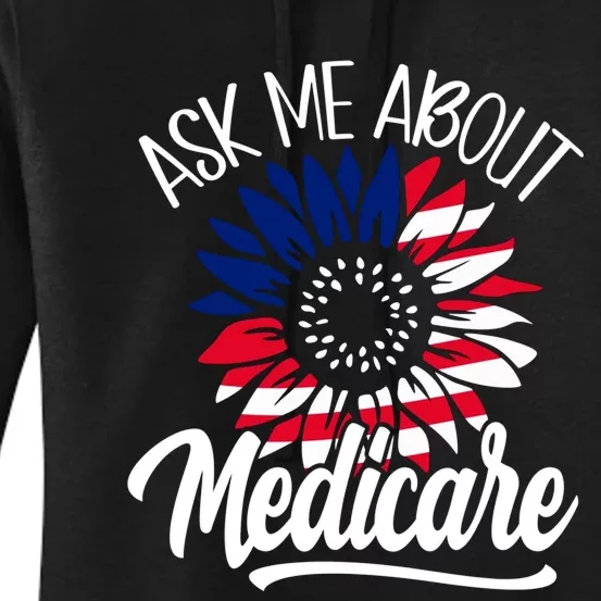 Ask Me About Medicare Health Insurance Consultant Women's Pullover Hoodie