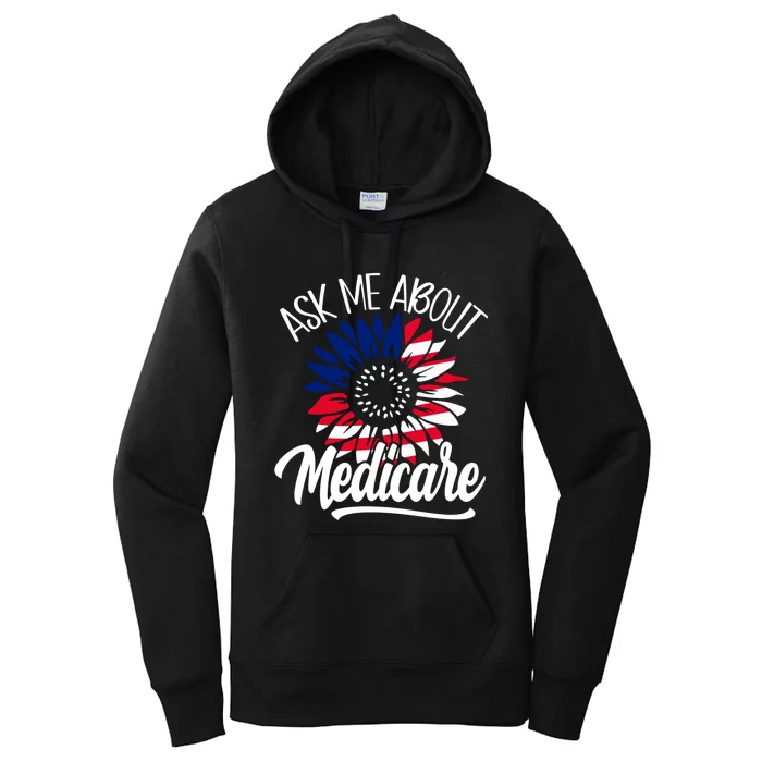 Ask Me About Medicare Health Insurance Consultant Women's Pullover Hoodie