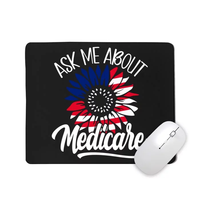 Ask Me About Medicare Health Insurance Consultant Mousepad