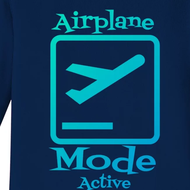 Airplane Mode Active Frequent Flyer World Traveler Cute Gift Baby Long Sleeve Bodysuit