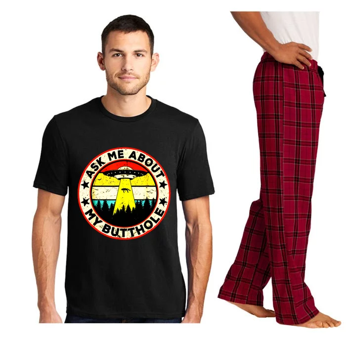 Ask Me About My Butthole Funny Ufo Alien Abduction Vintage Pajama Set